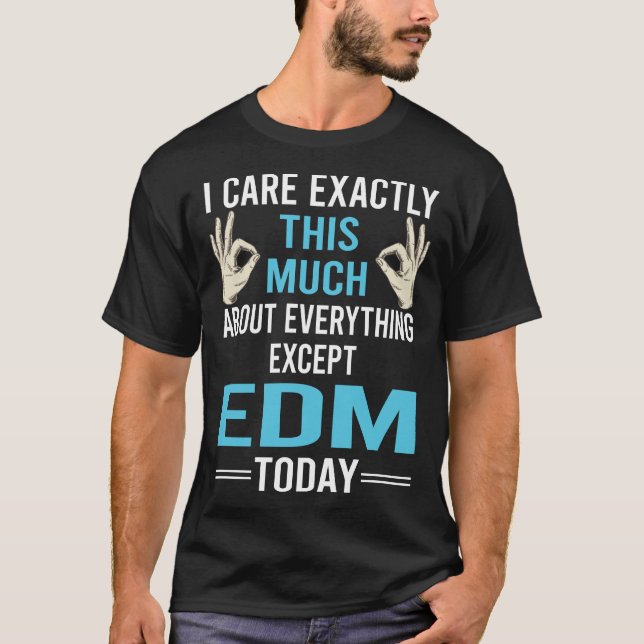 Ich interessiere mich für EDM T-Shirt (Vorderseite)