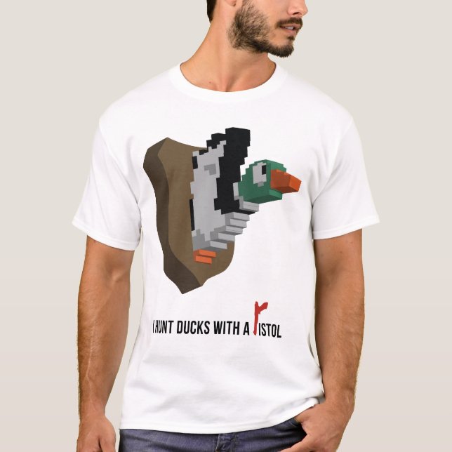 Ich jage Enten mit einer Pistole T-Shirt (Vorderseite)