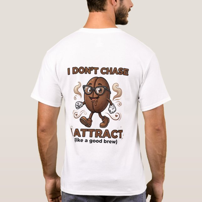 Ich jage nicht, ich ziehe an T-Shirt (Rückseite)