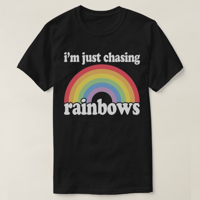 Ich jage Regenbogen-Träumer-Liebehippie-T - Shirt (Design vorne)