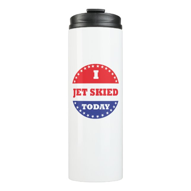 Ich Jet Skied heute Thermosbecher (Vorderseite)