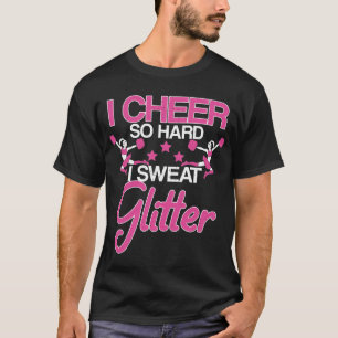 Ich juble so hart ich Sweat Glitzer Cheerleader Gi T-Shirt