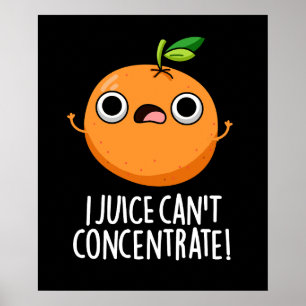 Ich Juice kann Niedliche Orangenpuppe nicht konzen Poster