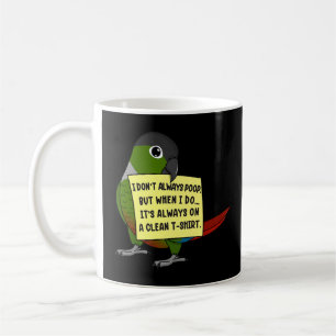 Ich Kack nicht immer, aber wenn ... Green Cheek Co Kaffeetasse