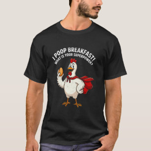 Ich kacke Frühstück! Was ist dein Superkraft Vinta T-Shirt