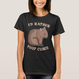 Ich Kackte eher Kubes für einen Wombat-Nerd. T-Shirt