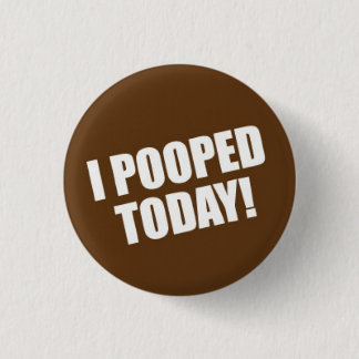 Ich kackte heute button