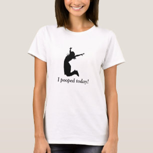 ICH KACKTE HEUTE! Lustiger humorvoller T - Shirt