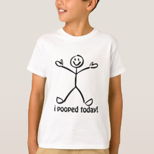 Ich kackte heute T-Shirt