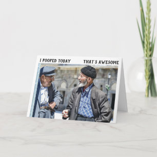 ICH KACKTE HEUTE ÜBER DIE HILFE-GEBURTSTAGSKARTEN KARTE