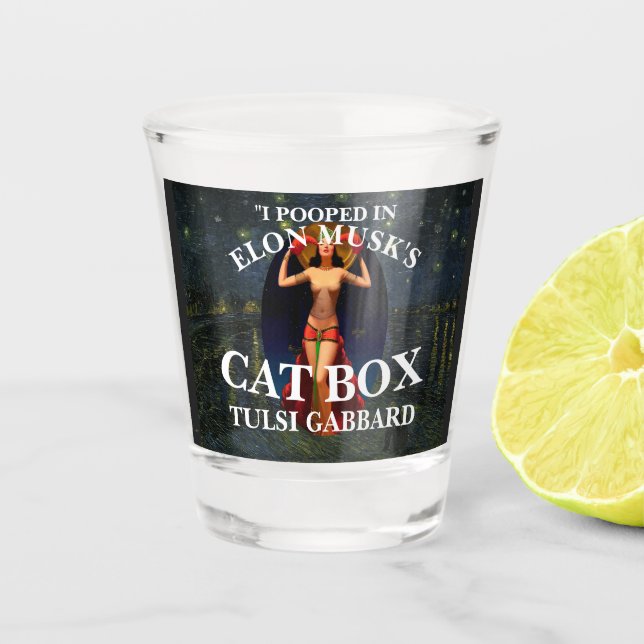ICH KACKTE IN ELON MUSKS KATZKABEL TULSI GABBARD SCHNAPSGLAS (Vorderseite)