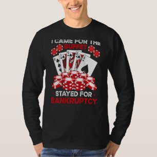 Ich kam für das Buffet, blieb wegen des Konkurses T-Shirt
