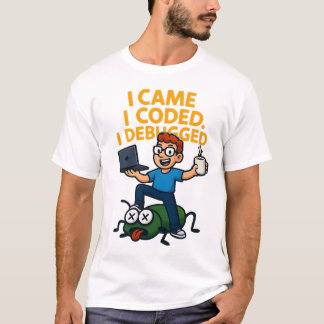 Ich kam, ich codierte, ich debuggte lustiges Progr T-Shirt