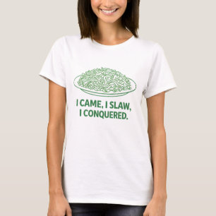 Ich kam, ich sah, ich eroberte T-Shirt