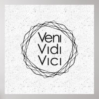 Ich kam, ich sah, ich eroberte "Veni, Vidi, Vici"