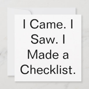 Ich kam. Ich sah. Ich machte eine Checkliste. Einladung