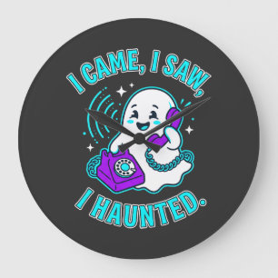 Ich kam, ich sah, ich spukte. Ein Halloween-Geist. Große Wanduhr