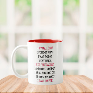 Ich kam, ich sah, ich vergaß Lustig Zweifarbige Tasse