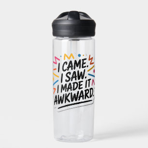 "Ich kam, ich sah, wie ich es gemacht habe" Witzig Trinkflasche
