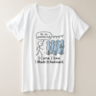 Ich kam, sah ich, wie ich es zum Aufstieg machte T Große Größe T-Shirt