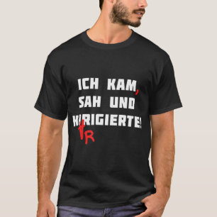 Ich Kam Sah und korrigierte Deutschlehrerin Gramma T-Shirt