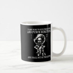 Ich kam, um Häretiker zu geben und zu schlagen St. Kaffeetasse