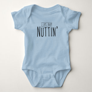 Ich kam von Nuttin Funny Baby Geschenk Strampler