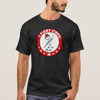 Ich kämpfe Feuer-Feuerwehrmann T-Shirt