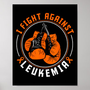 Ich kämpfe gegen Leukämie-Bewusstseinsbildung Boxh Poster