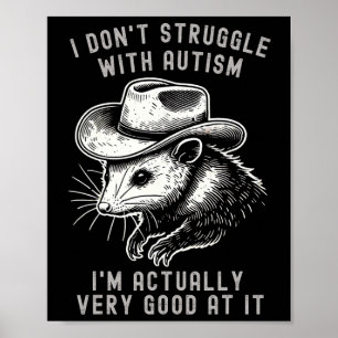 Ich kämpfe nicht mit Autismus, ich bin tatsächlich Poster