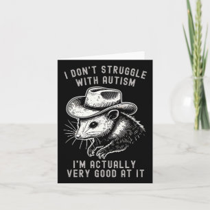 Ich kämpfe nicht mit Autismus, ich bin wirklich se Karte