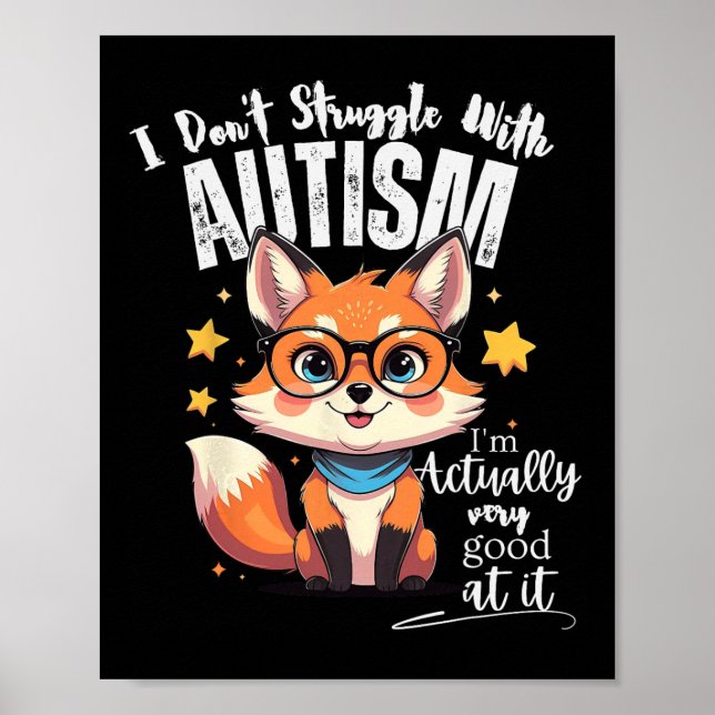 Ich kämpfe nicht mit Autismus, ich bin wirklich se Poster (Vorne)