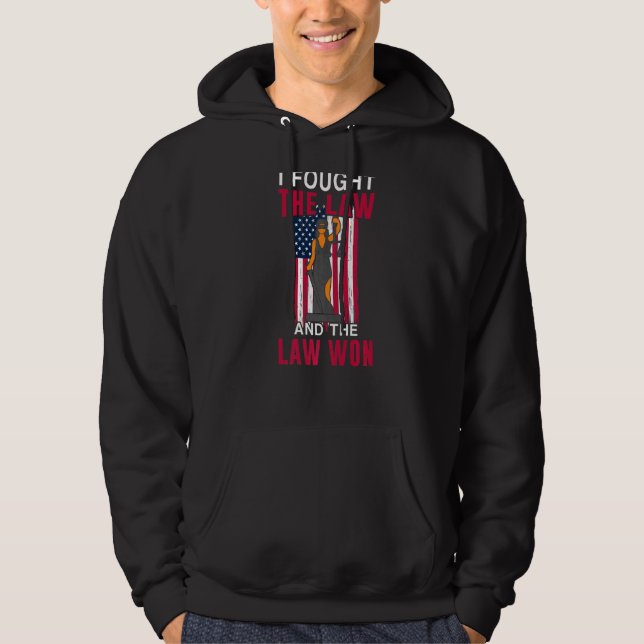 Ich kämpfte für Recht und es gewann Rechtsanwaltsk Hoodie (Vorderseite)