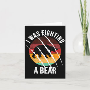 Ich kämpfte gegen eine Bärenskratze Funny verletze Karte