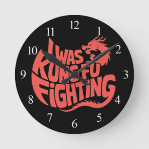 Ich kämpfte Kung Fu Runde Wanduhr