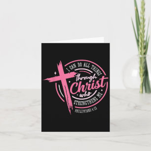 Ich kann alle Dinge durch Christus Brustkrebs A Karte