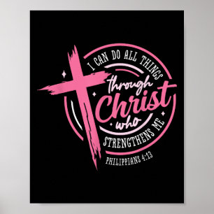 Ich kann alle Dinge durch Christus Brustkrebs A Poster