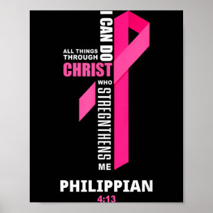 Ich kann alle Dinge durch Christus Brustkrebs A Poster