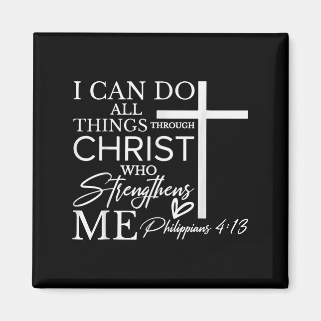 Ich kann alle Dinge durch Christus christlichen Gl Magnet (Vorne)