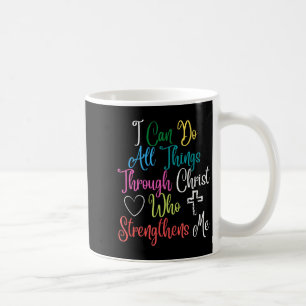 Ich kann alle Dinge durch Christus tun Philipper 4 Kaffeetasse