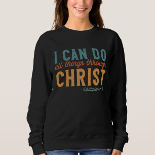 Ich kann alle Dinge durch Christus tun Weisheitsbi Sweatshirt