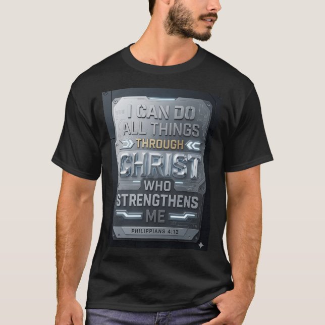 Ich kann alle Dinge – Philipper 4,13 T-Shirt (Vorderseite)