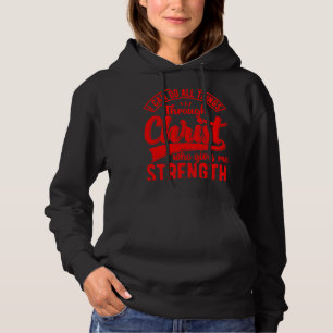 Ich kann alles durch Christliches Zitat Christi tu Hoodie