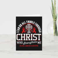 Ich kann alles durch Christus Blutkrebs tun