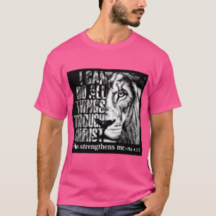 Ich kann alles durch Christus tun, der stärkt T-Shirt