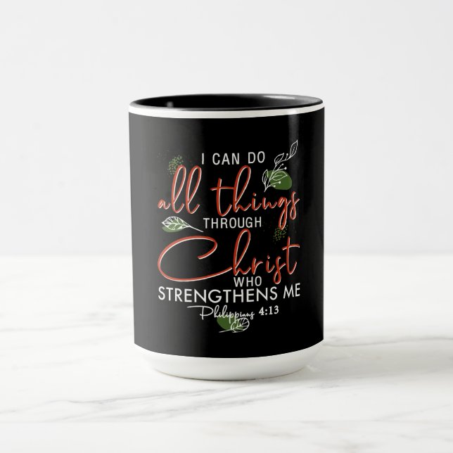 Ich kann alles durch Christus tun, der stärkt Tasse (Zentrum)