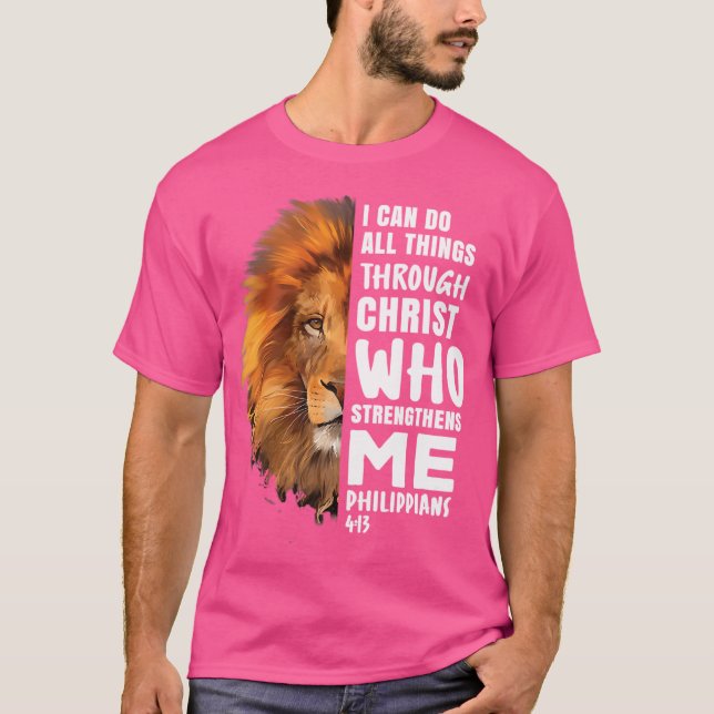 Ich kann alles durch Christus tun T-Shirt (Vorderseite)