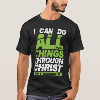 Ich kann alles durch das Christus-Bibelverse tun T-Shirt