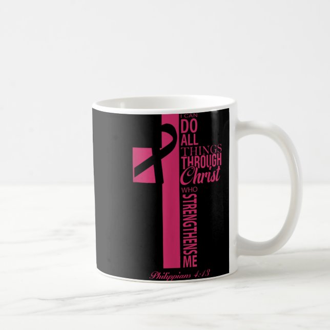 Ich kann alles durch den chronischen Brustkrebs A Kaffeetasse (Rechts)