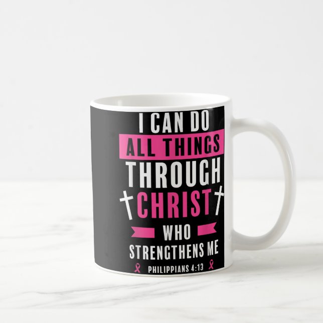 Ich kann alles durch den chronischen Brustkrebs A Kaffeetasse (Rechts)
